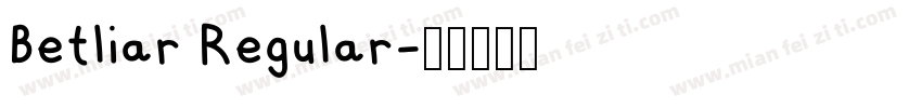Betliar Regular字体转换
